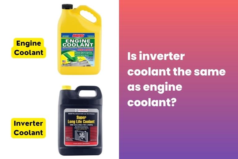 Engine coolant bs inverter coolant