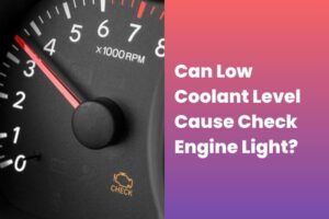 Can Low Coolant Level Cause Check Engine Light