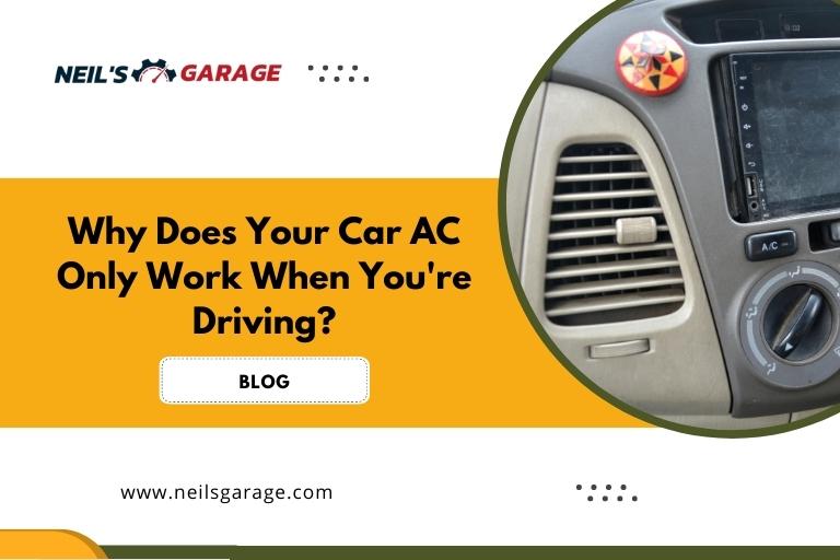 Why car ac works only when driving